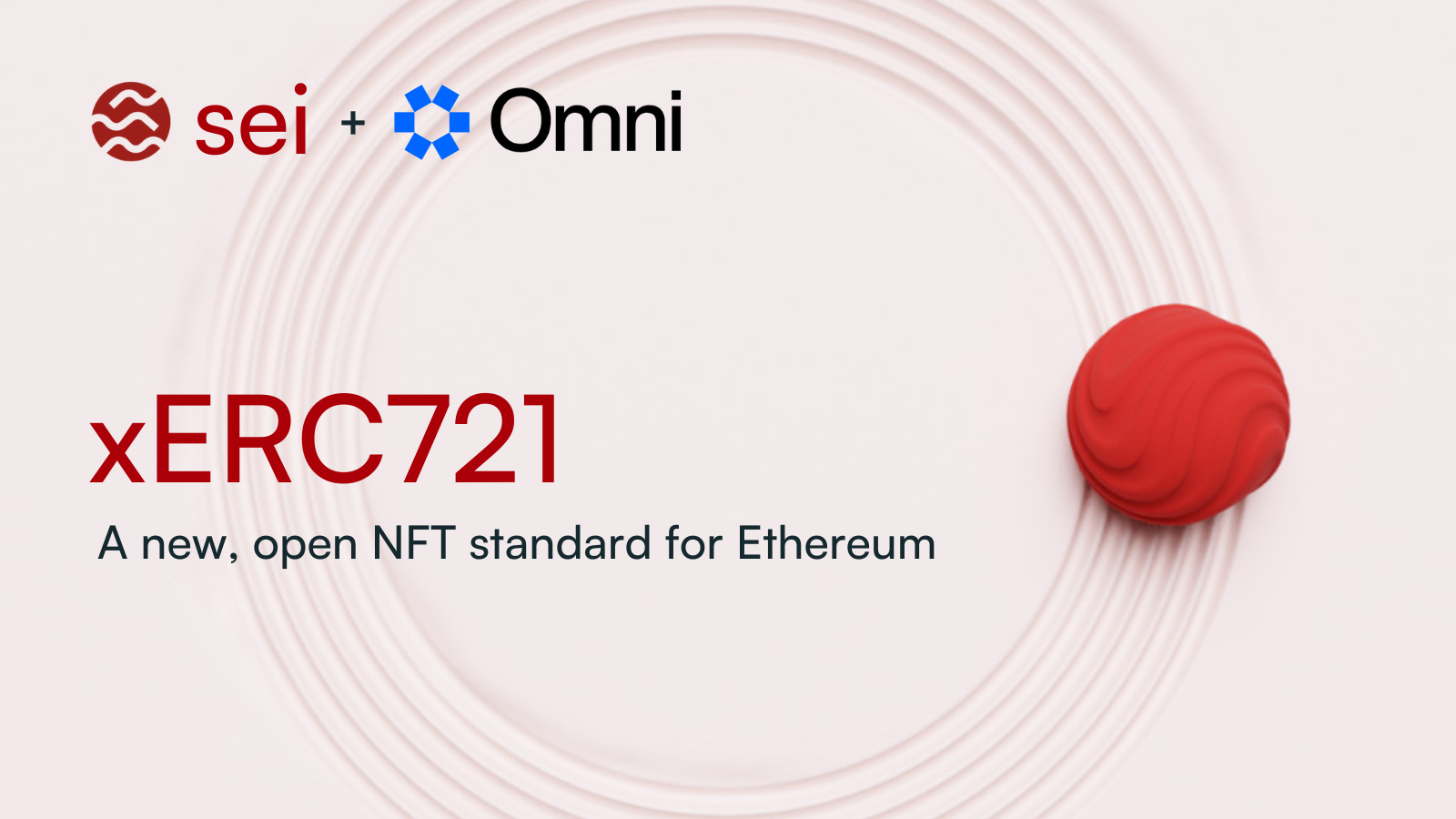 Sei Labs và Omni Foundation đề xuất tiêu chuẩn token mới nhằm hợp nhất Ethereum NFT