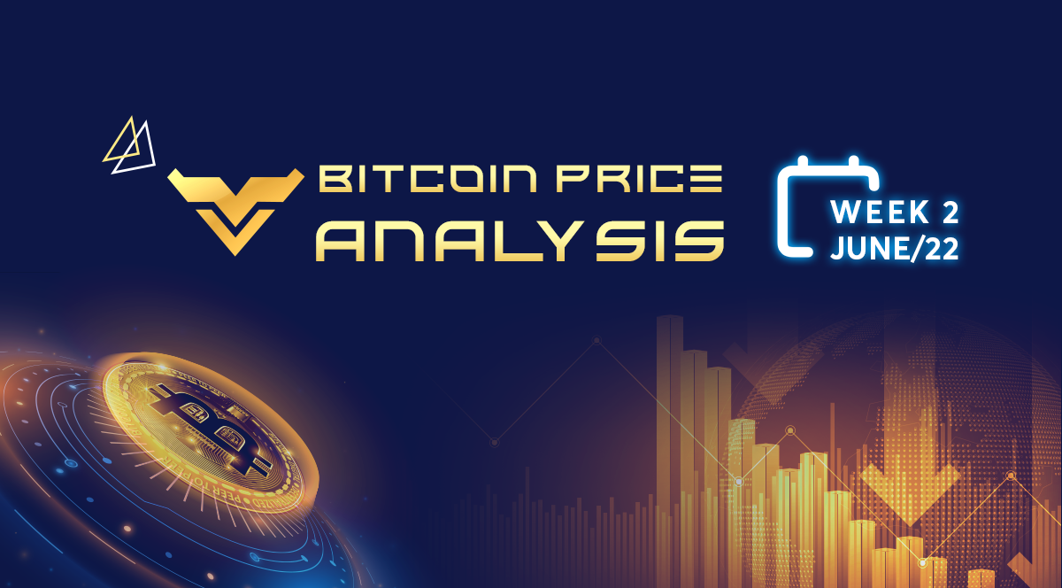 Phân tích giá Bitcoin tuần 2 tháng 6 năm 2022