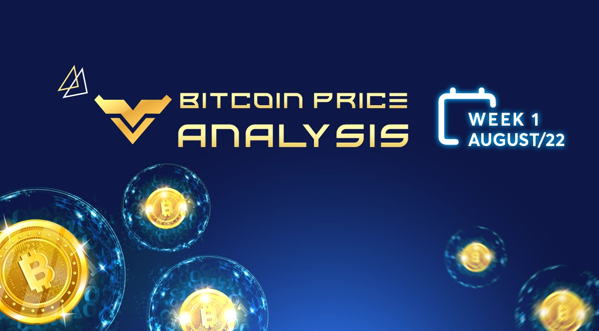 Phân tích giá Bitcoin tuần 1 tháng 8 năm 2022: Thị trường ngập sắc xanh