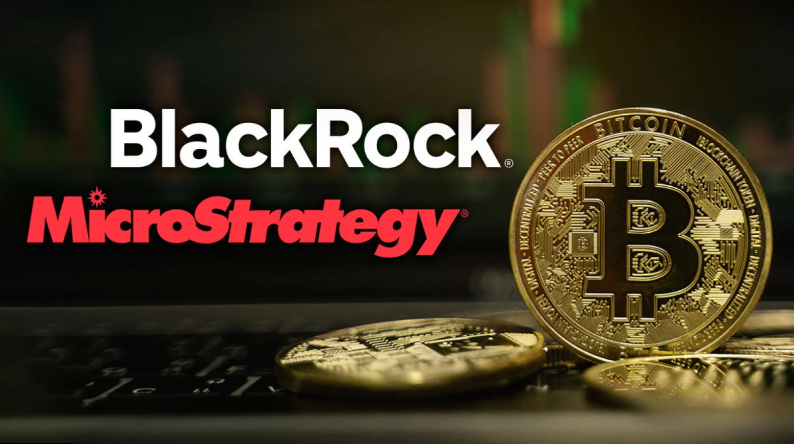 Lượng BTC mà ETF Bitcoin Spot của BlackRock nắm giữ đã vượt qua MicroStrategy