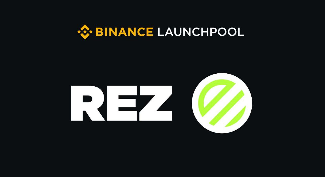 Binance thông báo dự án Launchpool thứ 53 - Renzo (REZ)