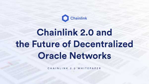 Chainlink 2.0 đặt nền móng cho việc áp dụng hợp đồng thông minh kết hợp